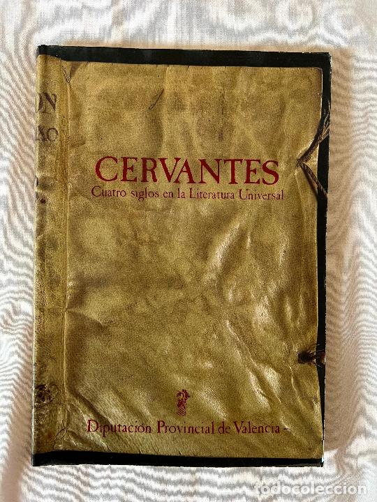 Libros de segunda mano: CERVANTES CUATRO SIGLOS DE LITERATURA (A. GARC&Iacute;A, J. &Aacute;NGEL, C. GALLEGO) DIPUTACI&Oacute;N VALENCIA 1984
