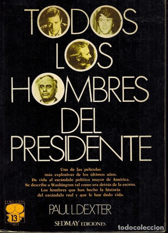 Libros de segunda mano: TODOS LOS HOMBRES DEL PRESIDENTE - Foto 1