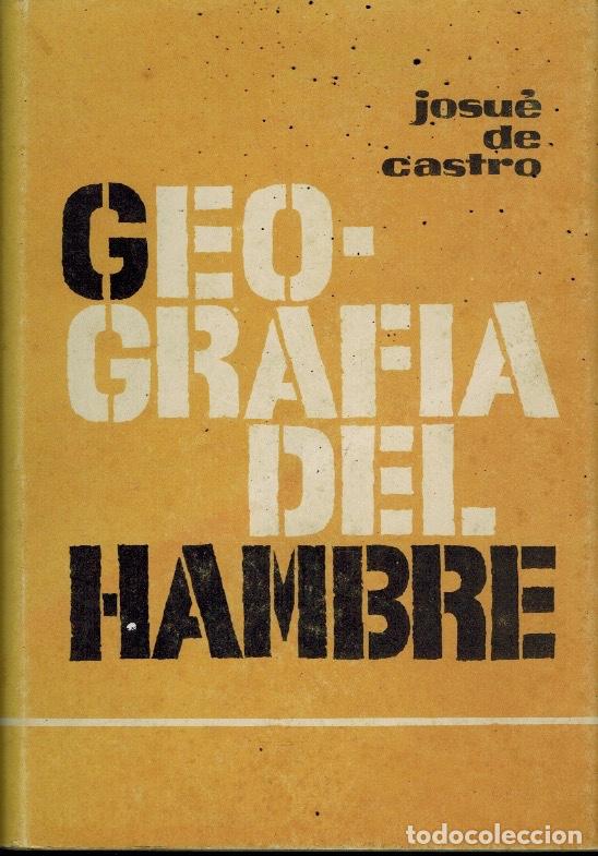 Libros de segunda mano: GEOGRAF&Iacute;A DEL HAMBRE - Foto 1