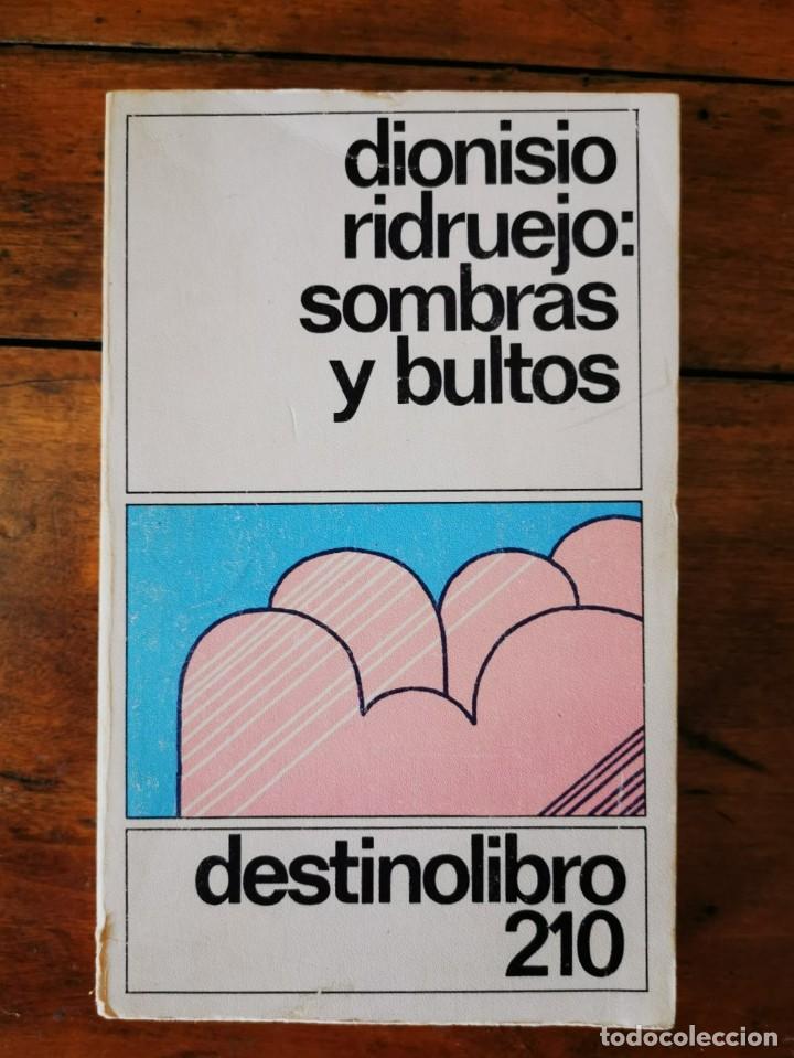 Libros de segunda mano: RIDRUEJO, Dionisio. Sombras y bultos - Foto 1