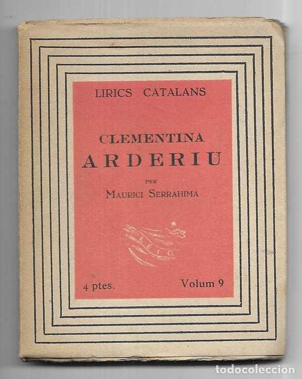 Libros de segunda mano: Clementina Arderiu Lirics Catalans Vol. 9 minilibro 1938