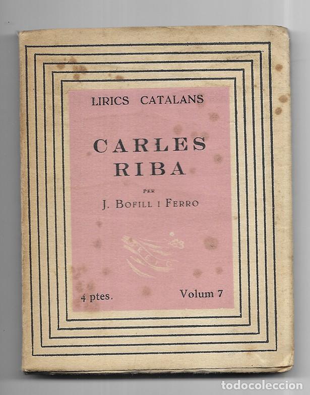 Libros de segunda mano: Carles Riba Lirics Catalans Vol. 7 minilibro 1938