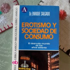 Libros de segunda mano: EROTISMO Y SOCIEDAD DE CONSUMO (ENRIQUE SALGASO)