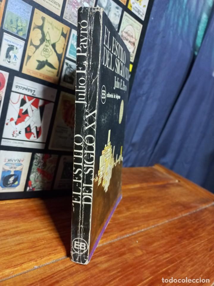 Libros de segunda mano: Julio E. Payr&oacute; - El Estilo del Siglo XX - 1980 - Foto 2