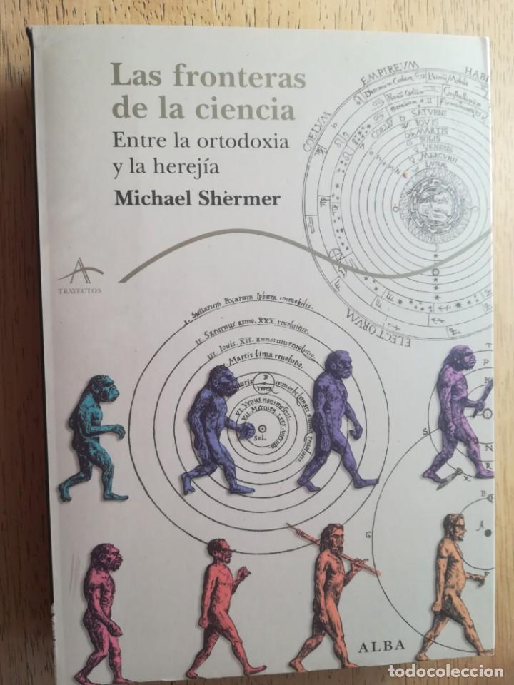 Libros de segunda mano: Las fronteras de la ciencia. Michael Shermer - Foto 1