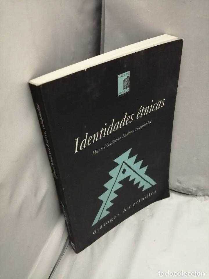 Libros de segunda mano: IDENTIDADES &Eacute;TNICAS: DI&Aacute;LOGOS AMERINDIOS - Foto 3