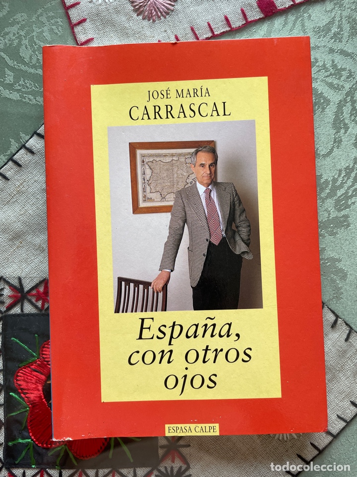 Libros de segunda mano: Jos&eacute; Mar&iacute;a Carrascal: Espa&ntilde;a con otros ojos - Foto 1