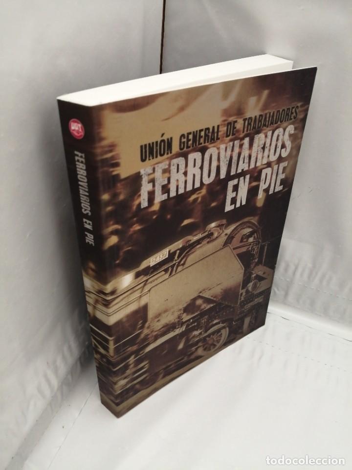 Libros de segunda mano: FERROVIARIOS EN PIE - Foto 3