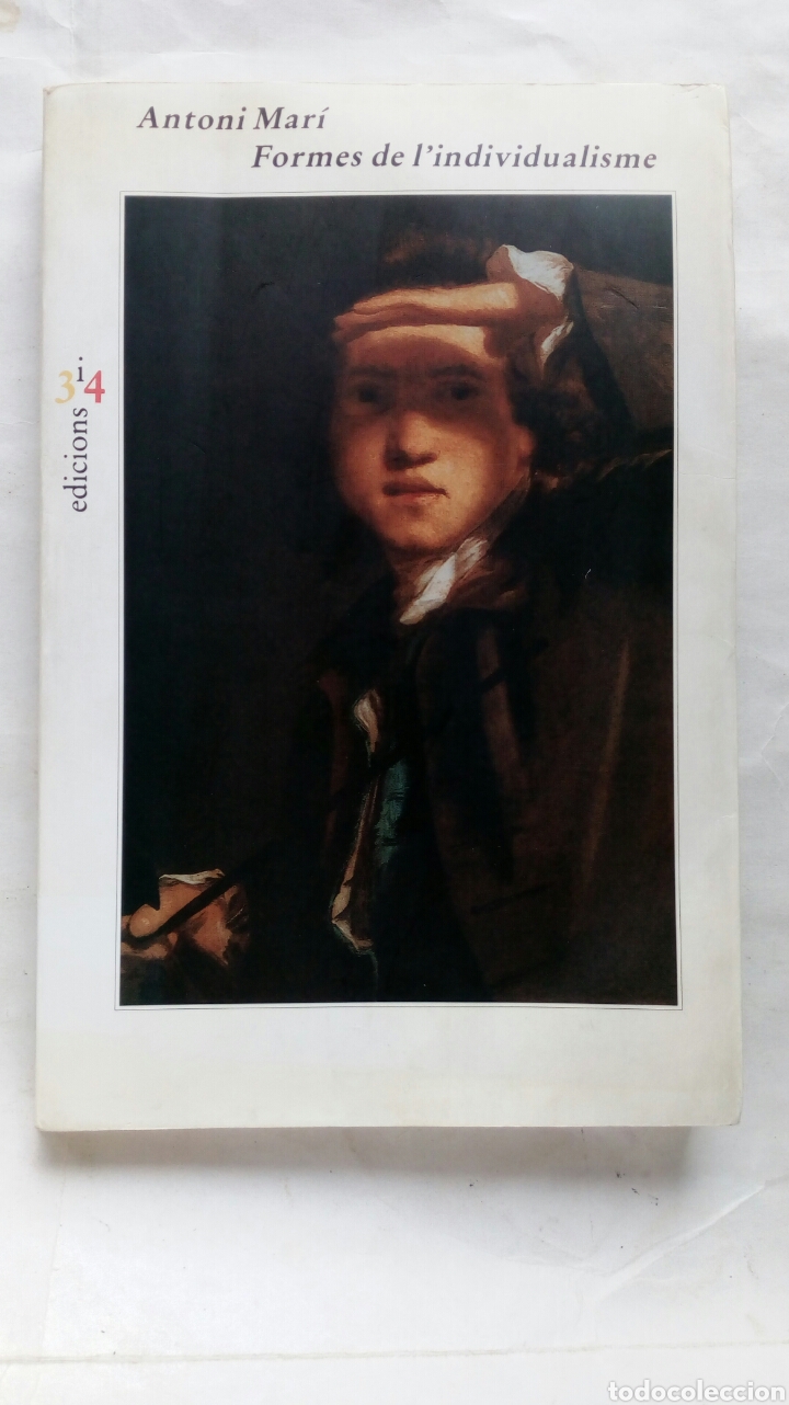 Libros de segunda mano: Formes de lindividualisme. Antoni Mar&iacute;. - Foto 1