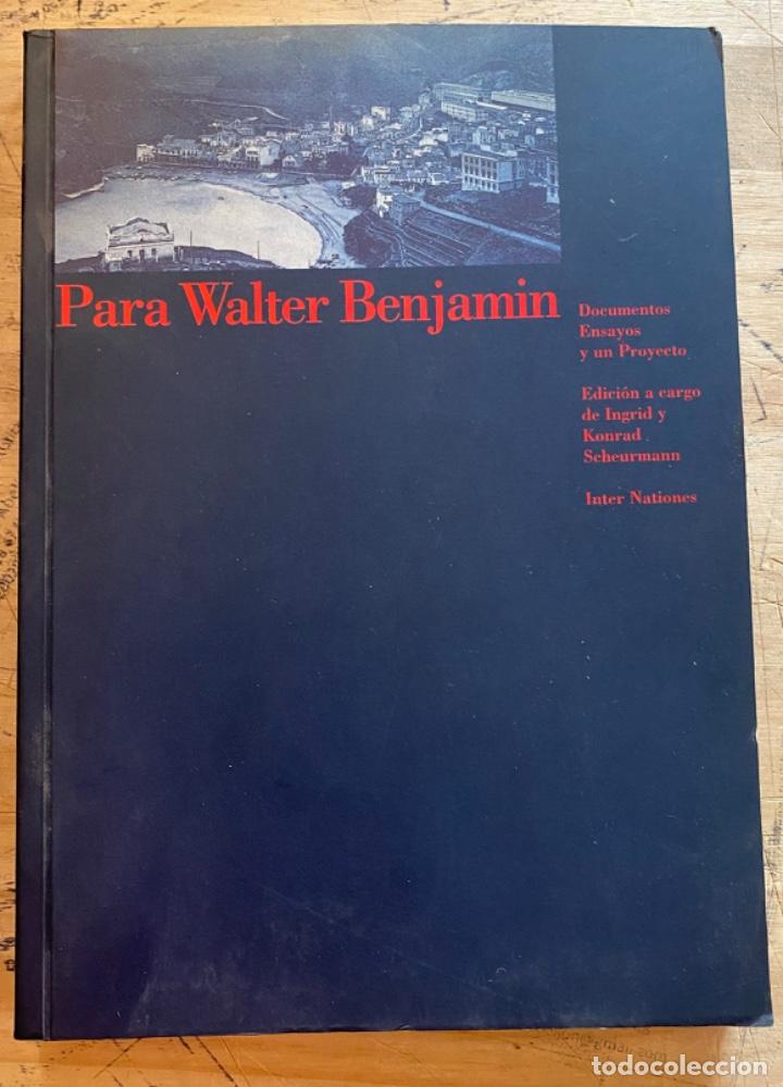 Libros de segunda mano: Para Walter Benjamin. Ingrid y Jonrad Seheurmann (editores) - Foto 1