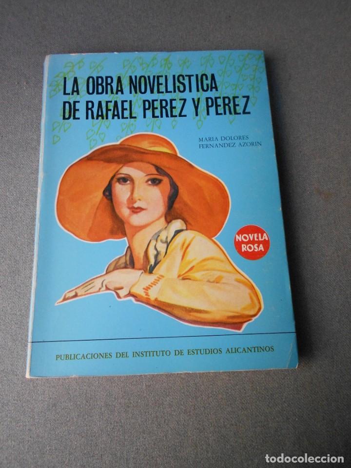 Libros de segunda mano: LA OBRA NOVELISTICA DE RAFAEL PEREZ Y PEREZ. - Foto 1