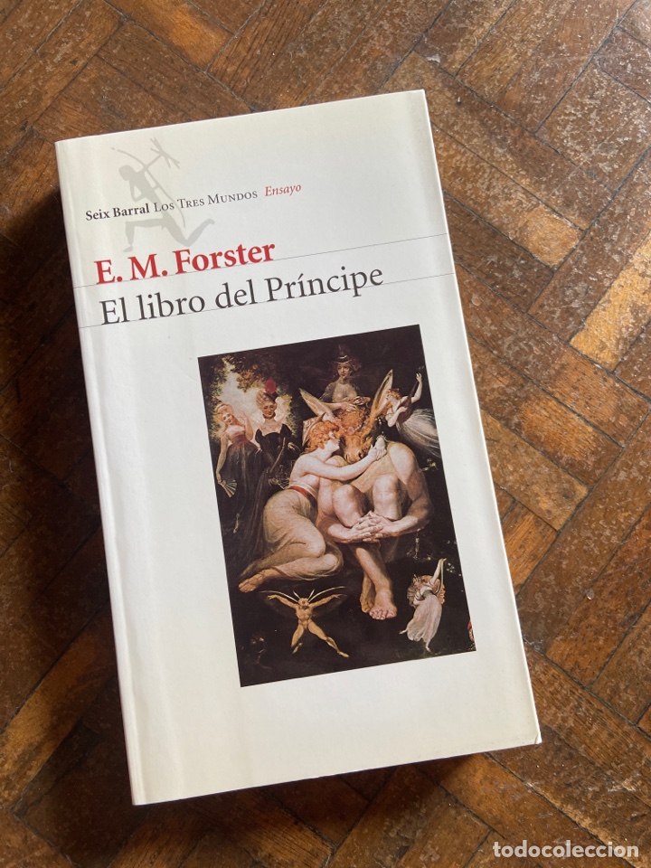 Libros de segunda mano: El libro del Pr&iacute;ncipe - E.M. Forster - Seix Barral (1999) - Foto 1