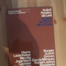 Libri di seconda mano: TEORIA DEL RITMO DE LA PROSA ISABEL PARAÍSO DE LEAL- ED PLANETA. Lote 359959170