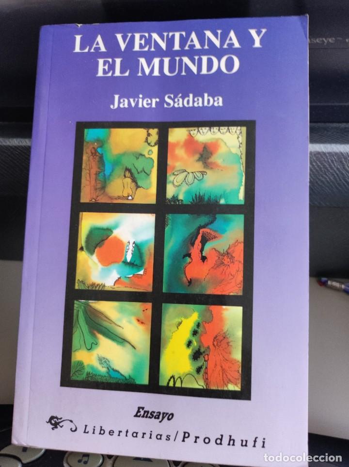 Libros de segunda mano: La ventana y el mundo - Javier S&aacute;daba - Foto 1