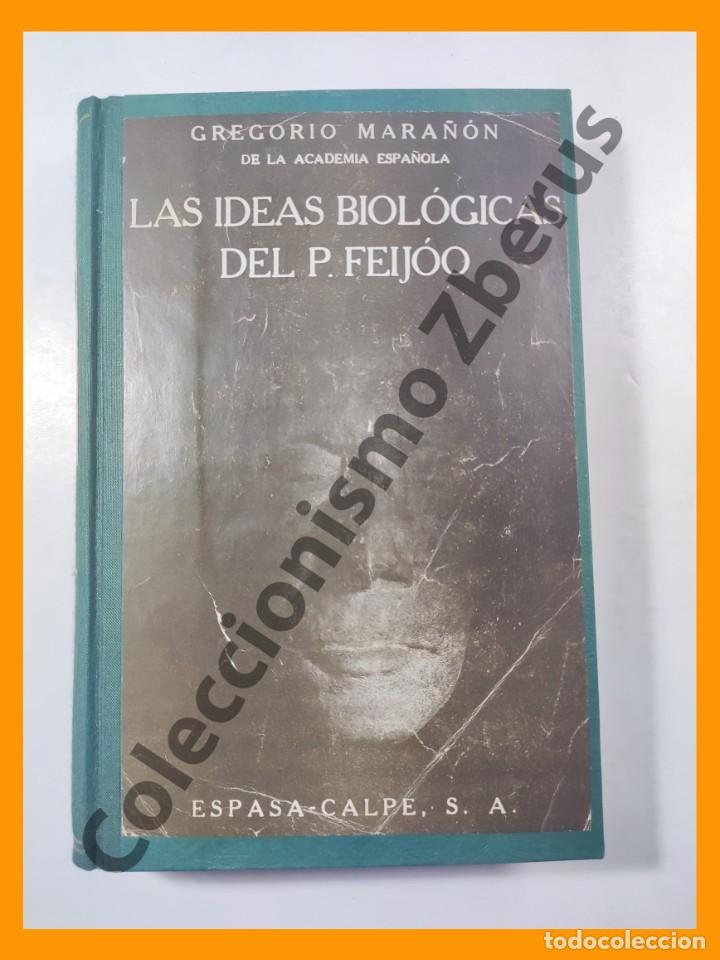 Libros de segunda mano: Las ideas biologicas del Padre Feijoo - Gregorio Mara&ntilde;on - Foto 2