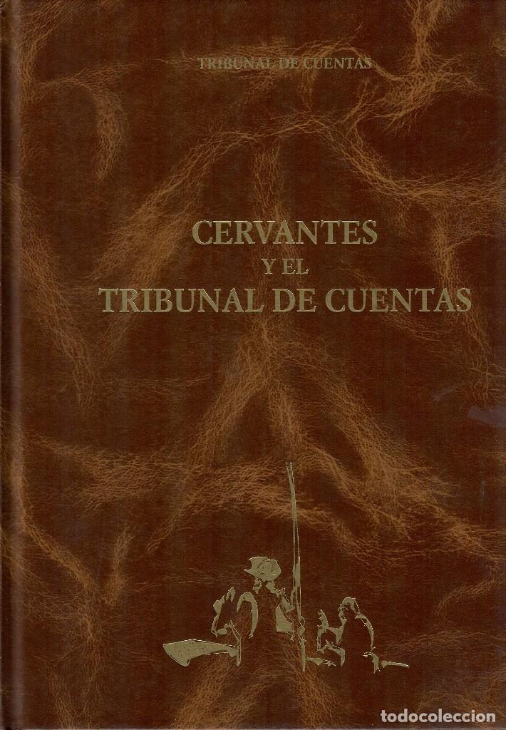 Libros de segunda mano: CERVANTES Y EL TRIBUNAL DE CUENTAS (2005) - Foto 1