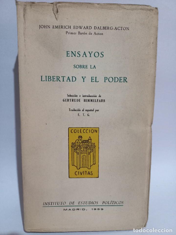 Libros de segunda mano: John Emerich Edward Dalberg-Acton - Ensayos sobre la Libertad y el Poder - 1959 - Foto 1