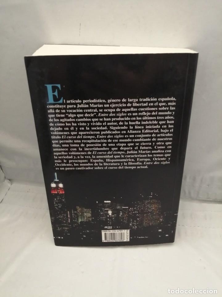 Libros de segunda mano: ENTRE DOS SIGLOS (PRIMERA EDICI&Oacute;N) - Foto 2