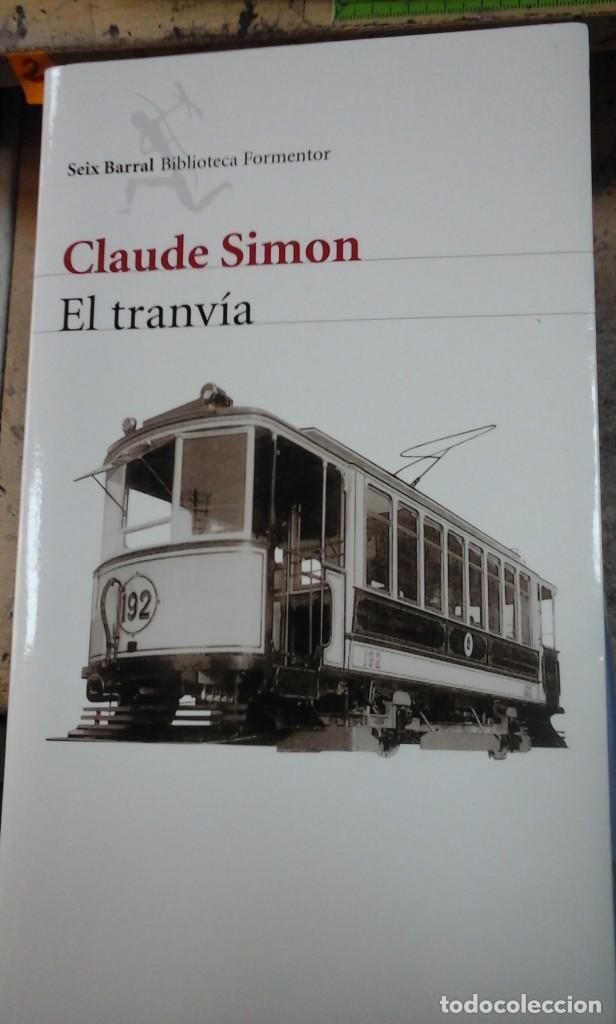Libros de segunda mano: Claude Simon: EL TRANV&Iacute;A (novela) (Barcelona, 2002) - Foto 1