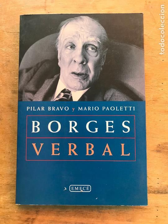 Libros de segunda mano: PILAR BRAVO Y MARIO PAOLETTI. BORGES VERBAL. - Foto 1