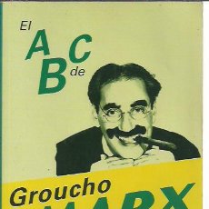 Libros de segunda mano: STEFAN KANFER-EL ABC DE GROUCHO MARX.RBA.2006.. Lote 363600245