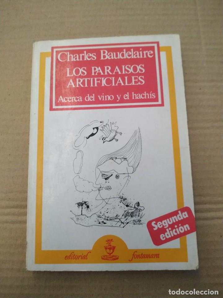Libros de segunda mano: Los Para&iacute;sos Artificiales - Charles Baudelaire. Fontamara - Foto 1