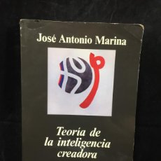 Libros de segunda mano: TEORÍA DE LA INTELIGENCIA CREADORA. JOSÉ ANTONIO MARINA, ANAGRAMA 1993. Lote 364321176