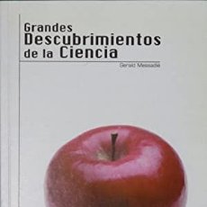 Libros de segunda mano: GRANDES DESCUBRIMIENTOS DE LA CIENCIA. GERALD MESSADIÉ. Lote 364330431