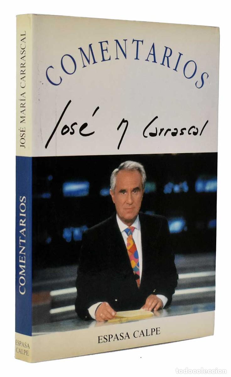 Libros de segunda mano: Comentarios - Jos&eacute; Mar&iacute;a Carrascal - Foto 1