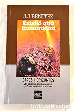 Libros de segunda mano: Existi&oacute; otra humanidad. J.J. Ben&iacute;tez - Foto 1