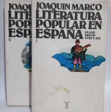 Libros de segunda mano: JOAQUIN MARCO - LITERATURA POPULAR EN ESPAÑA TOMO I Y II - PRIMERA EDICIÓN - 1977. Lote 366607326