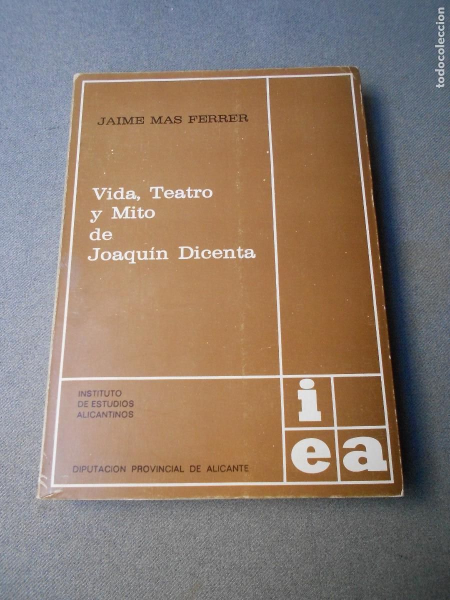 Libros de segunda mano: VIDA, TEATRO Y MITO DE JOAQUIN DICENTA - Foto 1