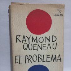 Libros de segunda mano: RAYMOND QUENEAU - EL PROBLEMA - 1972. Lote 366615361