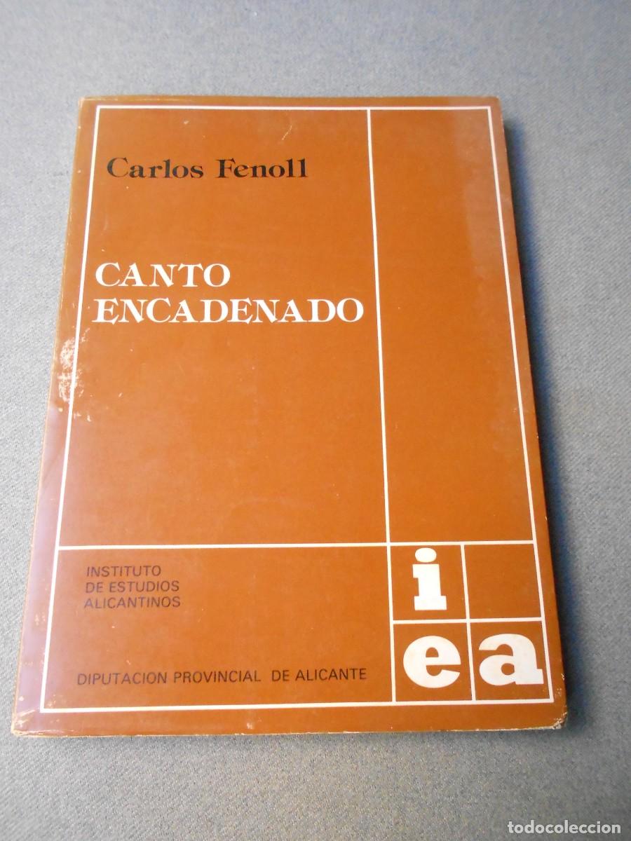 Libros de segunda mano: CANTO ENCADENADO - Foto 1
