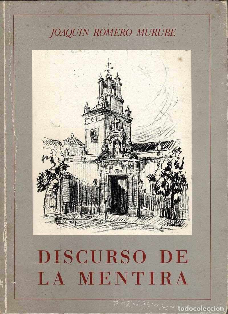 Libros de segunda mano: Discurso de la mentira - Joaqu&iacute;n Romero Murube - Foto 1