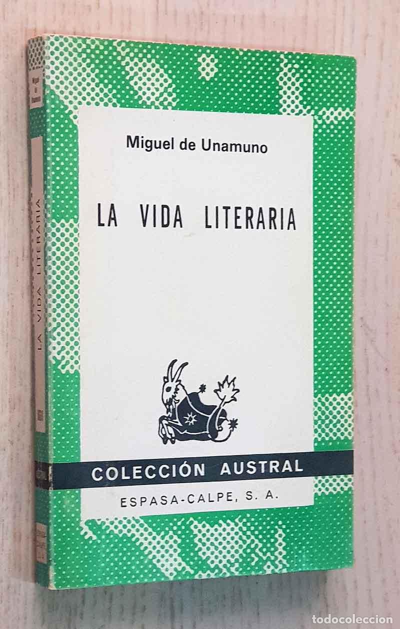 Libros de segunda mano: LA VIDA LITERARIA - DE UNAMUNO, Miguel - Foto 1