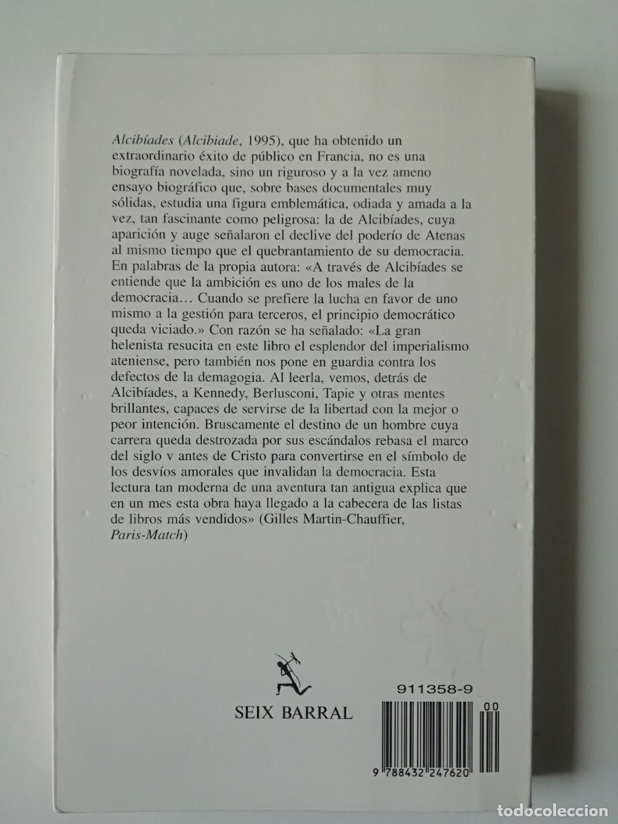 Libros de segunda mano: ALCIB&Iacute;ADES - JACQUELINE DE ROMILLY - ED. SEIX BARRAL 1996 - Foto 2