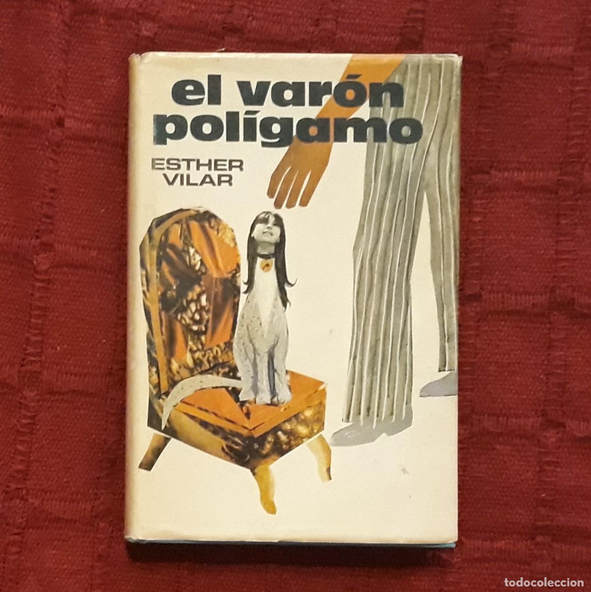 Libros de segunda mano: EL VAR&Oacute;N POL&Iacute;GAMO - ESTHER VILAR - Foto 1