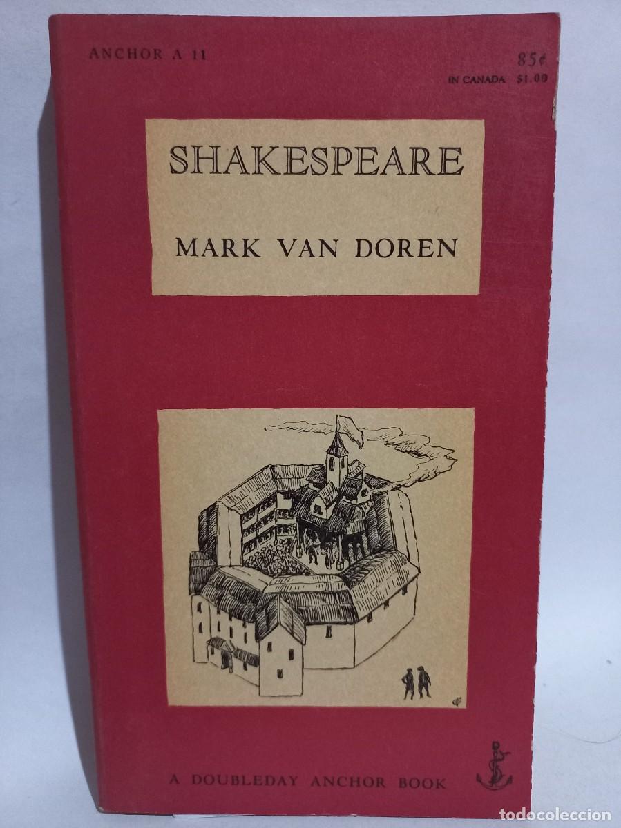 Libros de segunda mano: Mark Van Doren - Shakespeare - Primera edici&oacute;n - 1953 - Foto 1