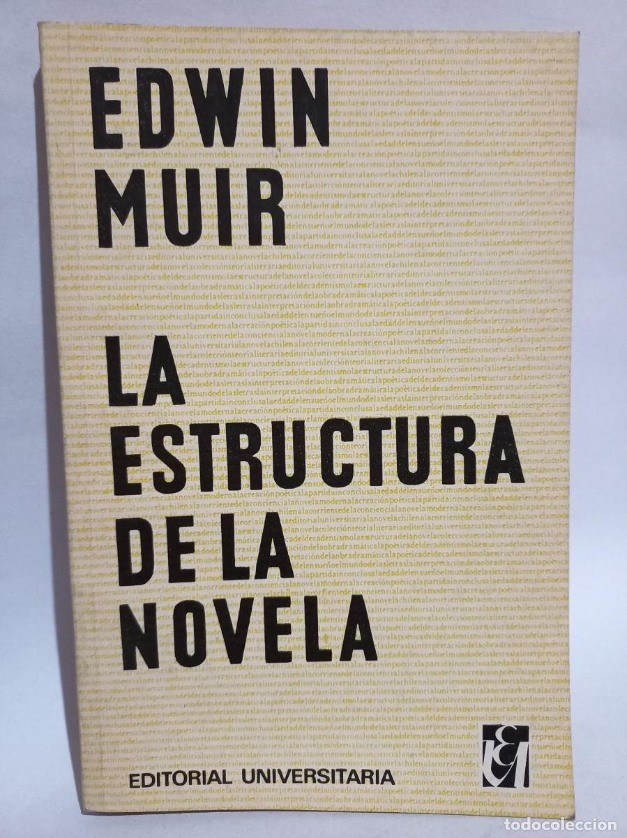 Libros de segunda mano: Edwin Muir - La Estructura de la Novela - Primera edici&oacute;n en espa&ntilde;ol - 1973 - Foto 1