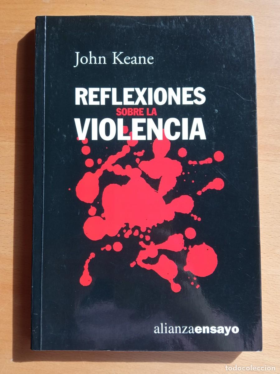 Libros de segunda mano: Reflexiones sobre la violencia, John Keane - Foto 1