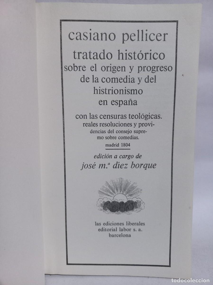 Libros de segunda mano: Casiano Pellicer - Tratado Historico sobre el Origen y Progreso de la Comdedia y del His.... - 1975 - Foto 3