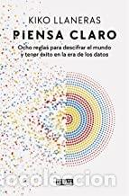 Libros de segunda mano: PIENSA CLARO Kiko Llaneras - Foto 1