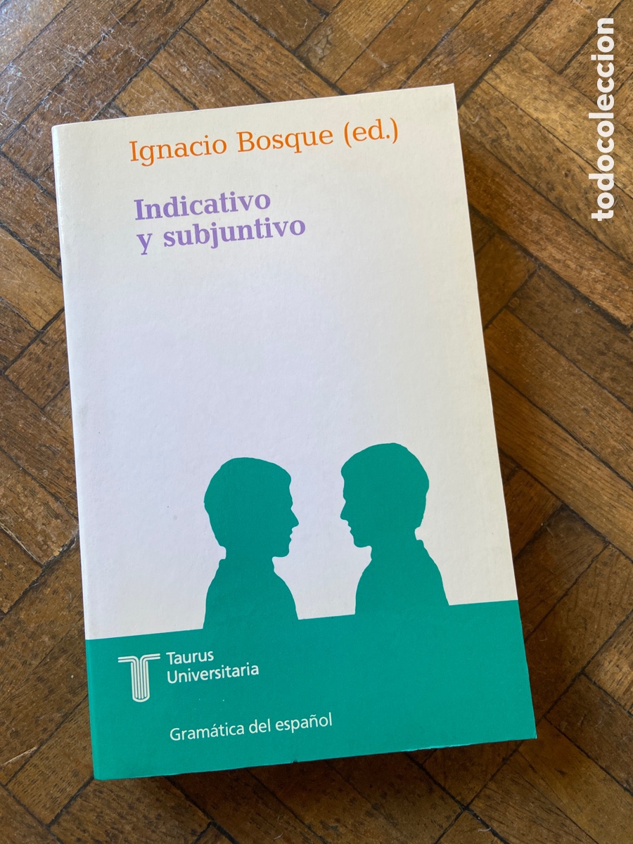 Libros de segunda mano: Indicativo y subjuntivo - Ignacio Bosque - Taurus (1990) - Foto 1