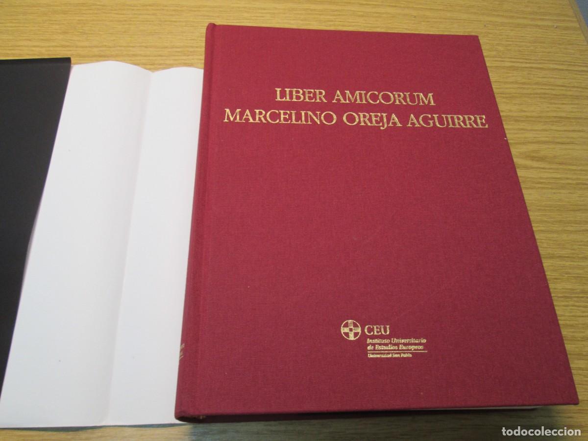Libros de segunda mano: LIBER AMICORUM. MARCELINO OREJA AGUIRRE. CEU. 2009 - Foto 5