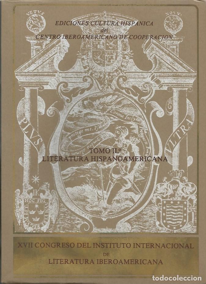 Libros de segunda mano: XVII [Decimoseptimo] Congreso Del Instituto Internacional De Literatura Iberoamericana ( 3 TOMOS) -