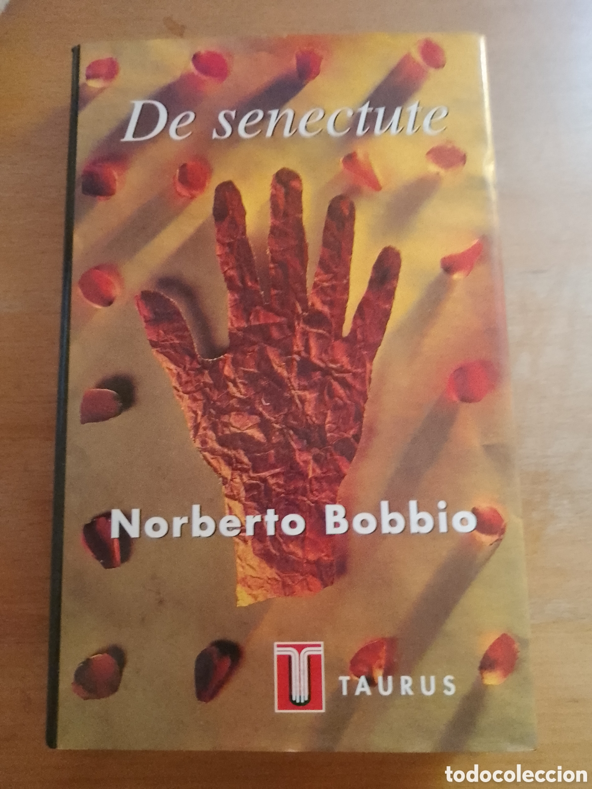 Libros de segunda mano: Libros de segunda mano: DE SENECTUTE Y OTROS ESCRITOS BIOGRAFICOS-NORBERTO BOBBIO-EDITA TAURUS-1997.