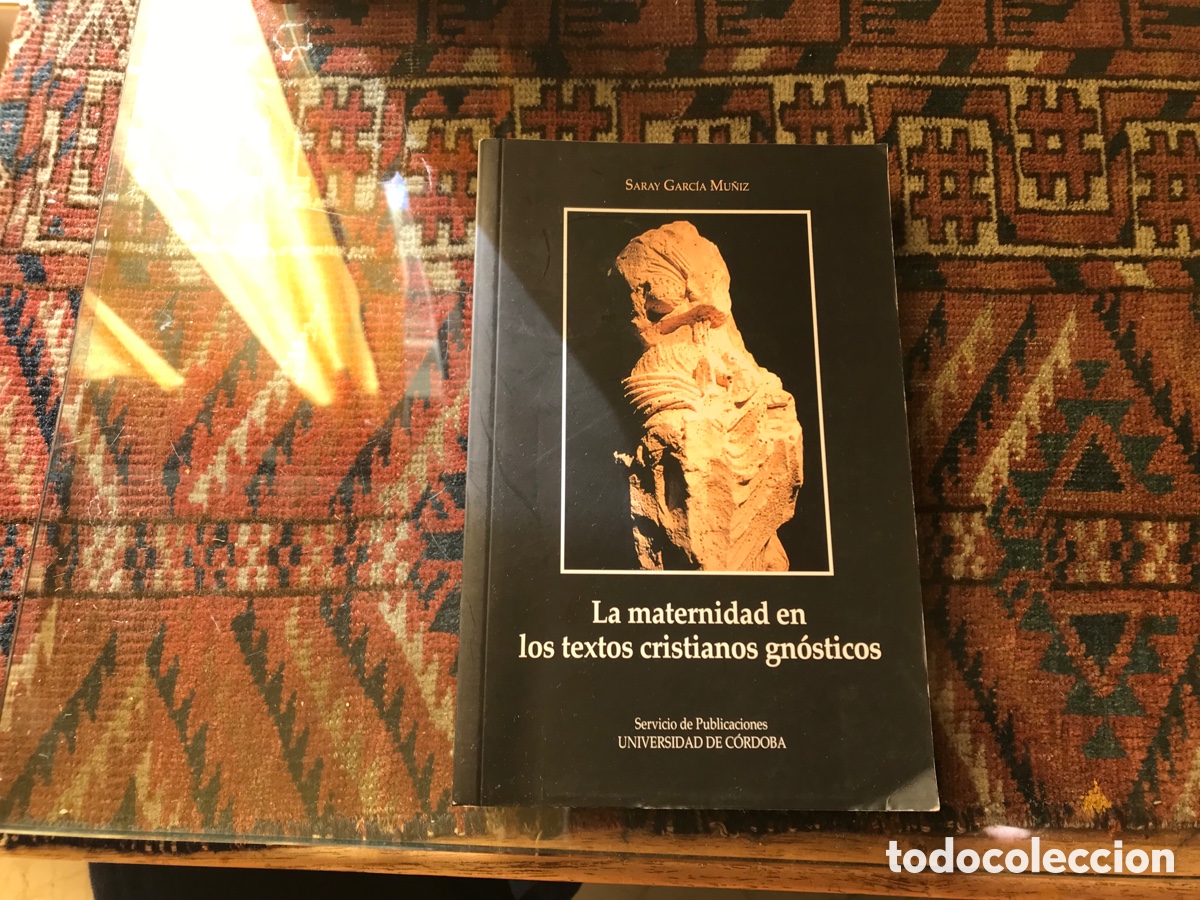 Libros de segunda mano: La maternidad en los textos cristianos gn&oacute;sticos. Saray Garc&iacute;a Mu&ntilde;iz