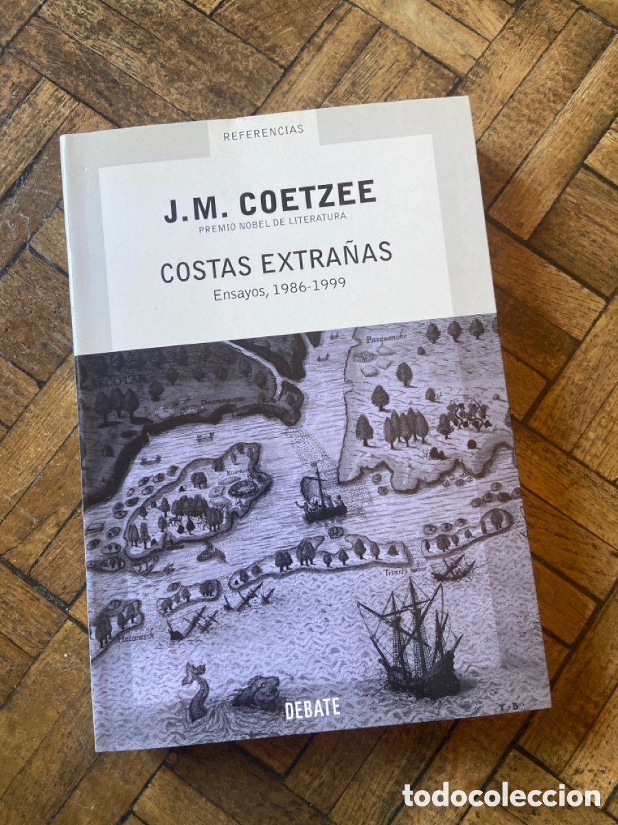Libros de segunda mano: Costas extra&ntilde;as - J.M. Coetzee - Debate (2004) - Foto 1