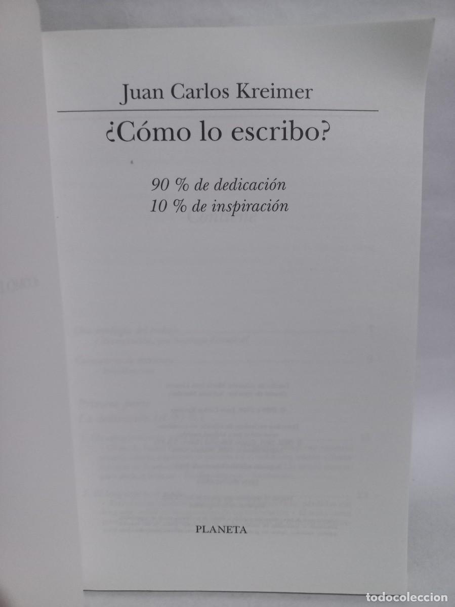 Libros de segunda mano: Juan Carlos Kreimer - &iquest;C&oacute;mo lo Escribo? - 2001 - Foto 3